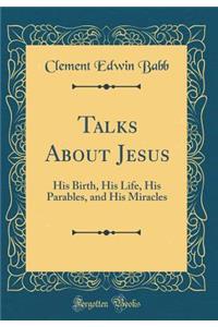 Talks About Jesus