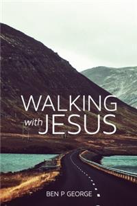 Walking With Jesus