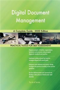 Digital Document Management A Complete Guide - 2020 Edition