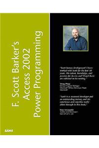 F. Scott Barker's Microsoft Access 2002 Power Programming