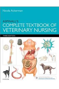 Aspinall's Complete Textbook of Veterinary Nursing