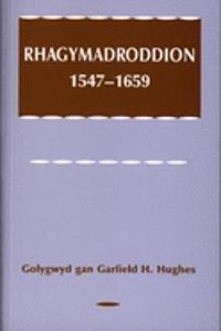 Rhagymadroddion, 1547-1659
