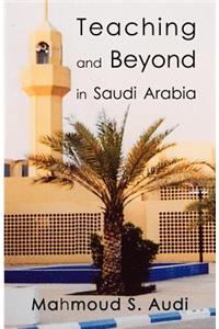 Teaching and Beyond in Saudi Arabia