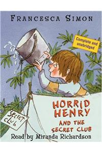 Horrid Henry And The Secret Club