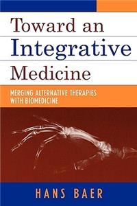 Toward an Integrative Medicine