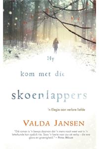 Hy kom met die skoenlappers