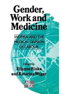 Gender, Work and Medicine