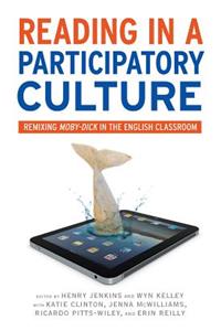 Reading in a Participatory Culture