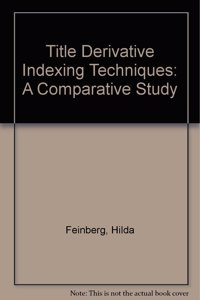 Title Derivative Indexing Techniques