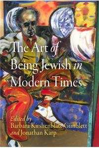Art of Being Jewish in Modern Times
