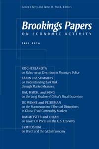 Brookings Papers on Economic Activity: Fall 2016