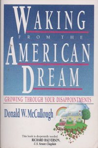 Waking from the American Dream: What to Do When Success Fails