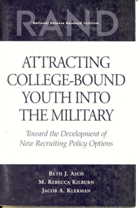 Attracting College-Bound Youth Into the Military