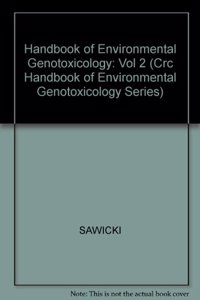 Handbook of Environmental Genotoxicology: Vol 2