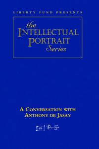 Conversation with Anthony de Jasay (DVD)