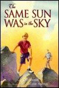 SAME SUN WAS IN THE SKY
