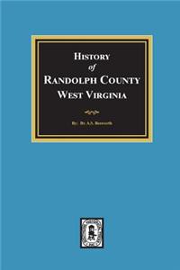 History of Randolph County, West Virginia