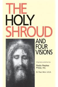 Holy Shroud and Four Visions