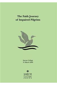 The Faith Journey of Impaired Pilgrims