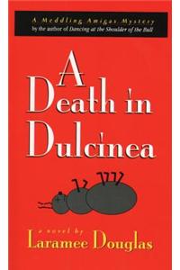 A Death in Dulcinea