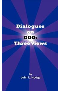 Dialogues on God