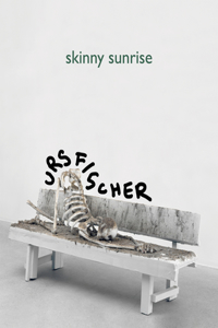 Urs Fischer: Skinny Sunrise