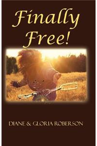 Finally Free!