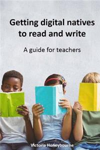 Getting digital natives to read and write