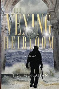 Vexing Heirloom