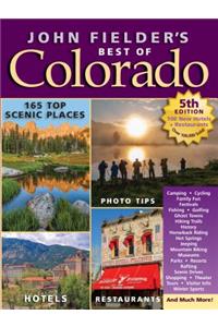 John Fielder's Best of Colorado