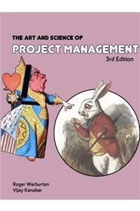 Art and Science of Project Management 3rd Edition