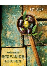Welcome to Stefanie's Kitchen