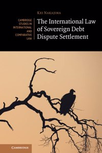 International Law of Sovereign Debt Dispute Settlement