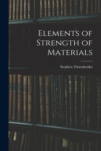 Elements of Strength of Materials