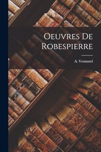 Oeuvres de Robespierre