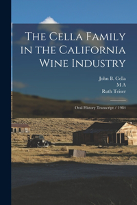 Cella Family in the California Wine Industry