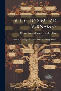 Guide to Similar Surnames