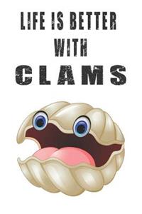 Life Is Better With Clams