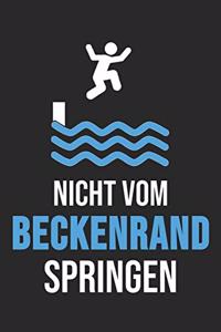 Nicht vom Beckenrand Springen