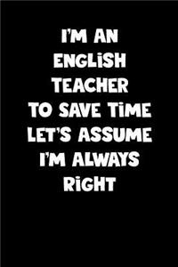 English Teacher Notebook - English Teacher Diary - English Teacher Journal - Funny Gift for English Teacher