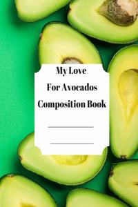 My Love For Avocados