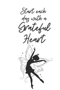 Start each day with a Grateful Heart