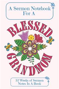 A Sermon Notebook For A Blessed Grandmom