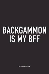 Backgammon Is My Bff