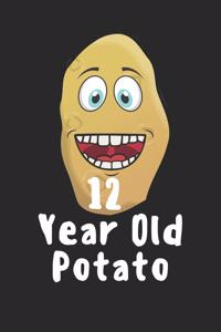 12 Year Old Potato