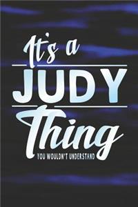 It's a Judy Thing You Wouldn't Understand