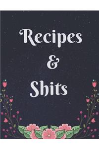 Recipes and Shits