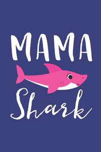 Mama Shark
