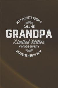 My Favorite People Call Me Grandpa Limited Edition Vintage Quality Established In 2019