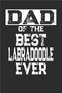 Dad of the Best Labradoodle Ever